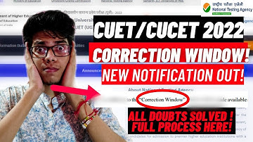 CUET correction window 2022 new notification! (All doubts solved)|CUCET correction window|CUCET|CUET