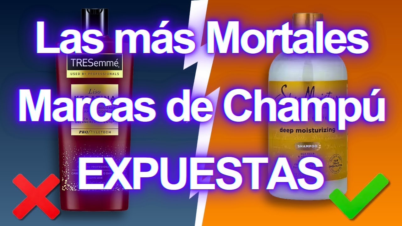 7 champús que DEBES EVITAR A TODA COSTA (y algunos que son SEGUROS)