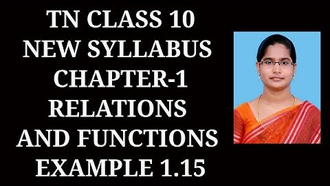 10th maths ch-1 Relations and Functions Example-1.15 samacheer 2021