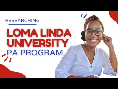 Everything You need To Know About Loma Linda University's PA Program LIVE!