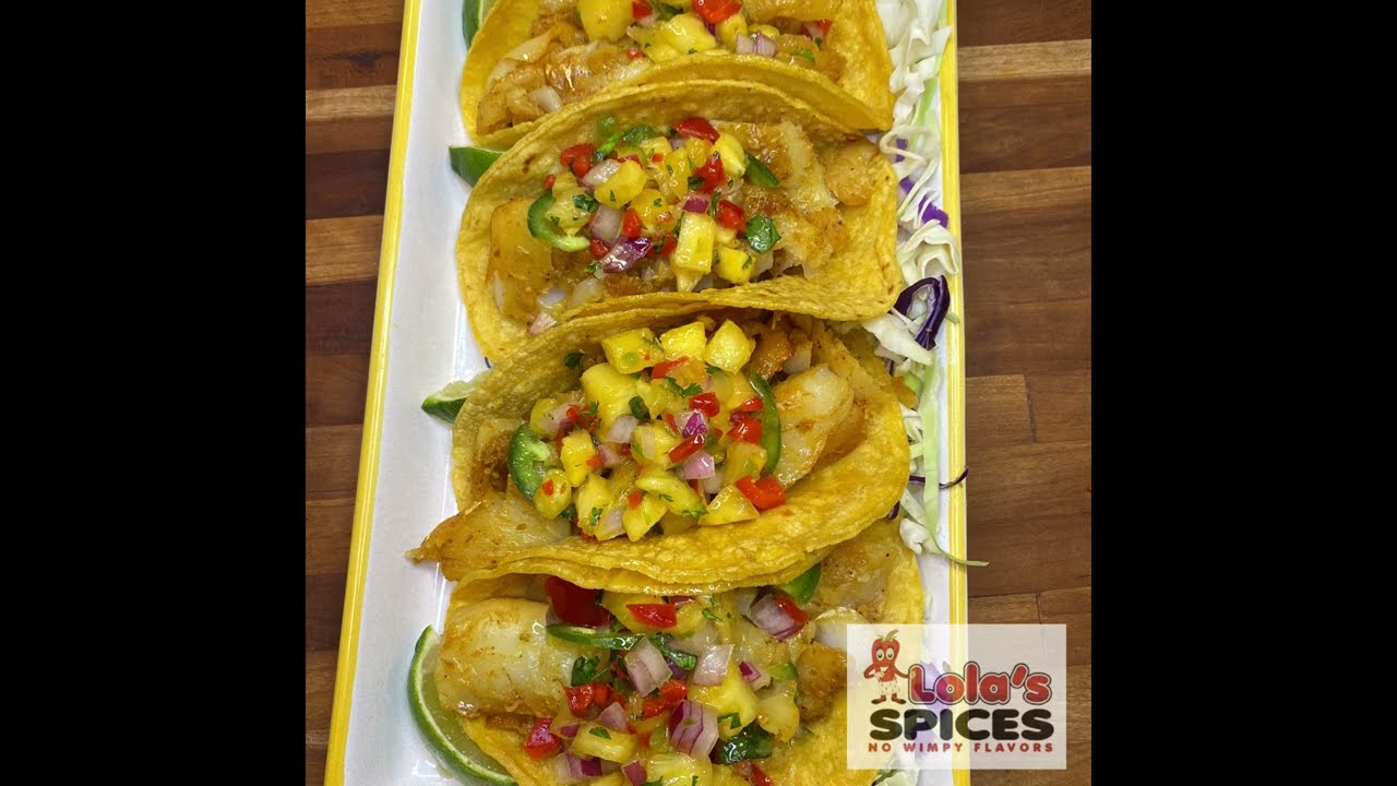Lola's Spices Caribbean Cod Fish Tacos
