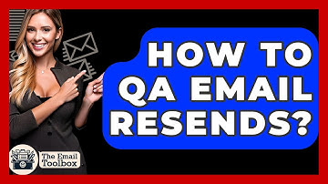 How To QA Email Resends? - TheEmailToolbox.com