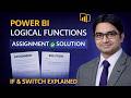 Power BI Logical Functions Assignment + Solution | IF &amp; SWITCH Explained