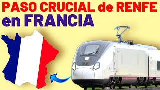 🤜🏽 RENFE ABOUT its Arrival in PARIS 🤛🏽News and Updates AVE / Avril / Barcelona Lyon Route