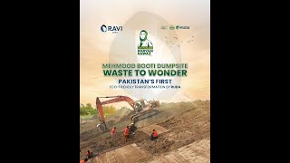 Waste to Wonder: Mehmood Booti Dumpsite Pakistan 1st Eco Friendly Transformation