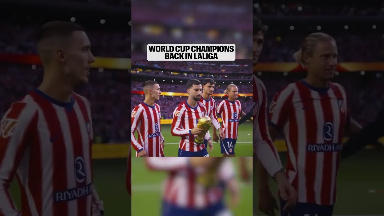 Atleti honored their World Cup winners before kicking off their first LALIGA match of the season 🏆