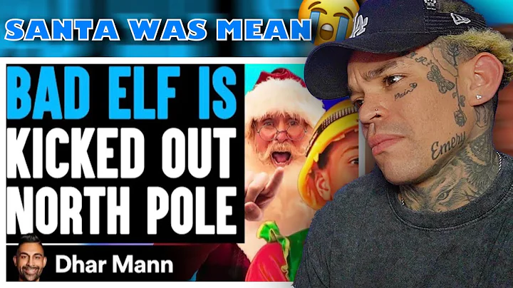 Dhar Mann - BAD ELF Is KICKED OUT Of NORTH POLE, W...