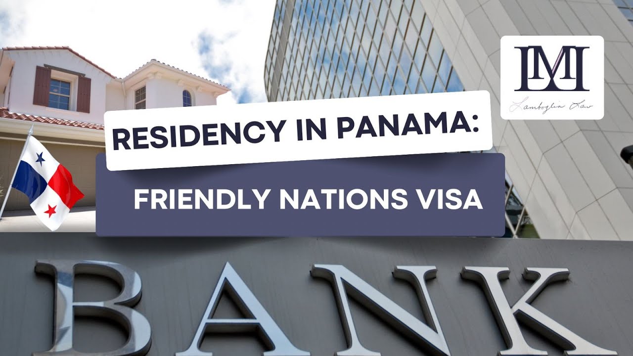 RESIDENCY EN PANAMA: Friendly Nations Visa