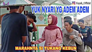 Ngeadem......-Amarahnya Tukang Kebun Koofficial