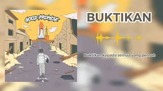 GoodPromise - Buktikan