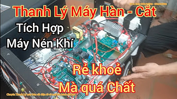 Bán Thanh Lý Máy Cắt 2 Chức Năng Tích Hợp Máy Nén Khí | Quá Chất Và Giá Quá Rẻ