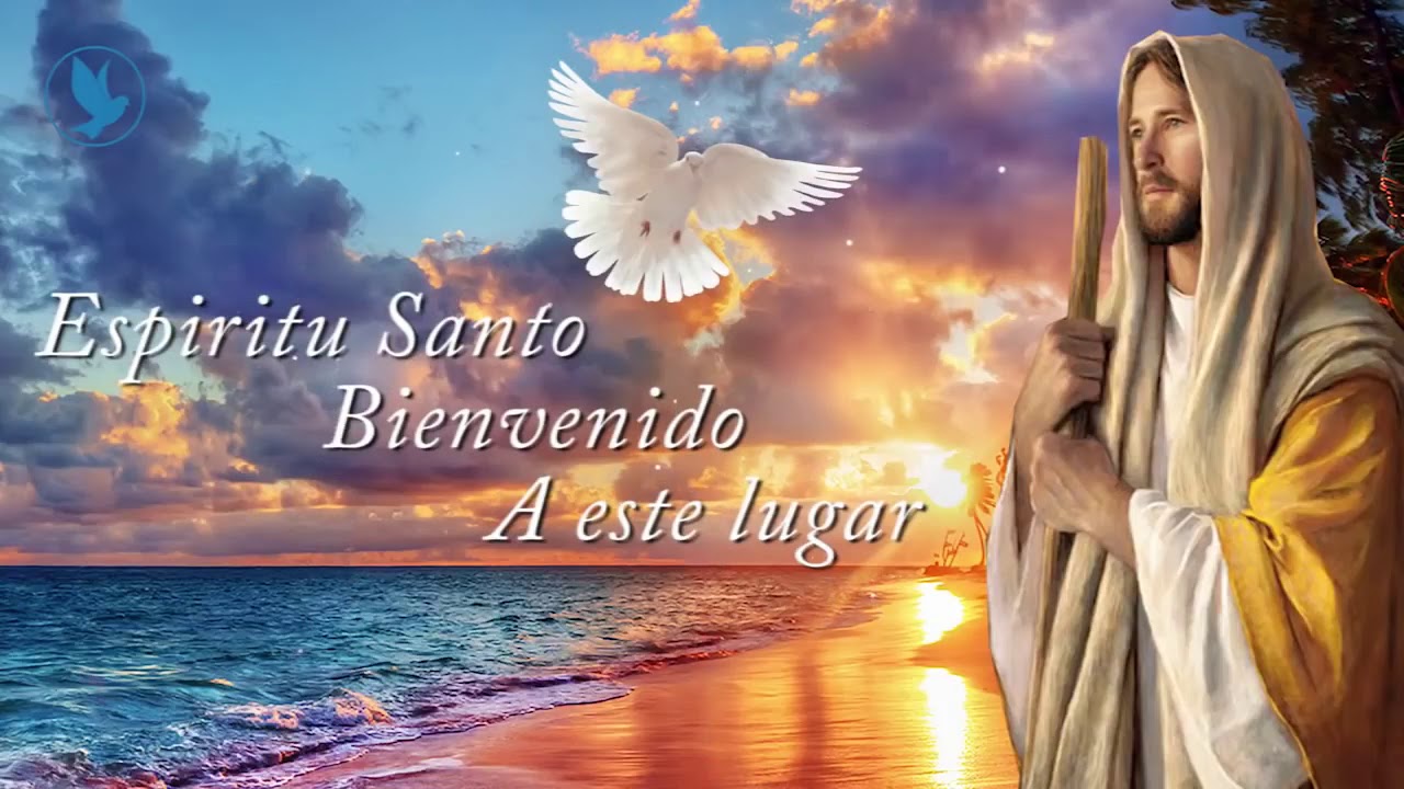 ESPÍRITU SANTO BIENVENIDO A ESTE LUGAR - MÚSICA CATÓLICA QUE TRAE PAZ Y