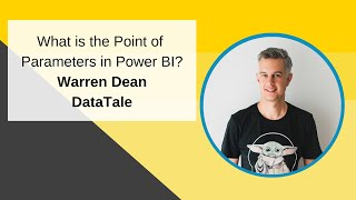 Whats The Point Of Parameters In Power Bi?