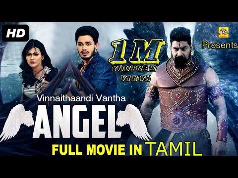 Vinnaithaandi Vantha Angel (2020) Tamil Dubbed Full Movie | Naga Avnesh, Hebah Patel, Saptagiri, NTM