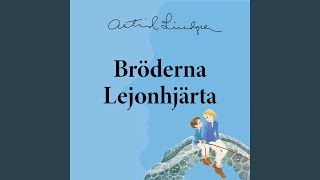 Download Lagu Bröderna Lejonhjärta (Kapitel 1, Del 1) Download Lagu Bröderna Lejonhjärta (Kapitel 1, Del 1)