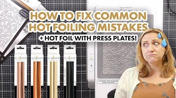 How to fix over foiling