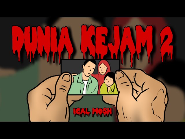 Dunia Kejam 2 - Ical Mosh (Official Lyrics Video) class=