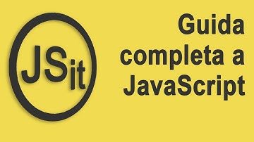 Guida completa a JavaScript