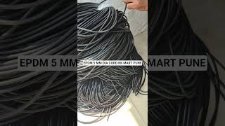 EPDM 5 MM DIA CORD KK MART PUNE