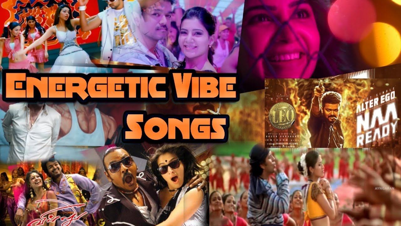 Energetic Tamil Vibe songs  songs  Tamilsongs  energitic  tamilvibe  tamil  tamilsongstatus