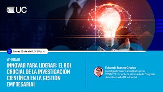 Innovar para liderar: el rol crucial de la investigación científica en la gestión empresarial