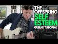 Self Esteem by The Offspring Guitar Tutorial - Guitar Lessons with Stuart!