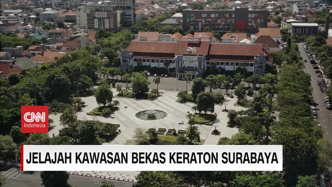 Jelajah Kawasan Bekas Keraton Surabaya