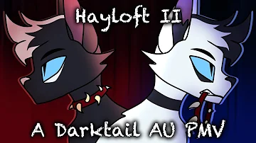 HAYLOFT II | Darktail AU PMV/MEME ((Minor Flash Warning?))