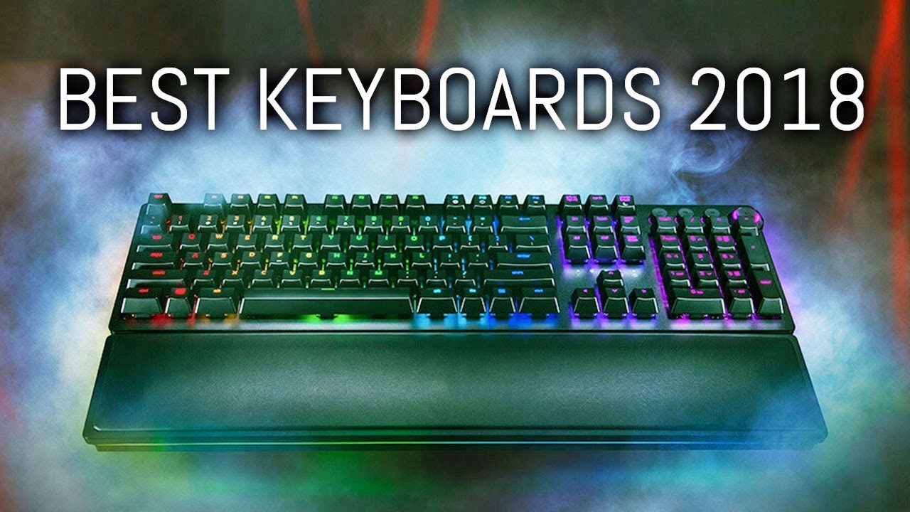 mechanical keyboard แนะนํา 2018  2022  10 Best Gaming Keyboards of 2018 (UNDER $50 + PREMIUM)