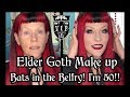 "Elder Goth” Make up - Holy Bats in the Belfry! I'm 50!