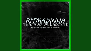 Ritmadinha Trajado de Lacoste