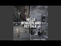 HELLO WONDERLAND