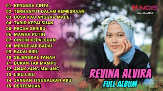 REVINA ALVIRA KERANDA CINTA FULL ALBUM DANGDUT KLASIK VERSI COVER GASENTRA PEJAMPANGAN