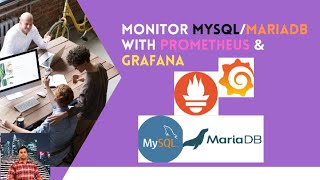 How to Monitor MySQL/MariaDB through Prometheus & Grafana ? #prometheus #grafana #mysql #mariadb