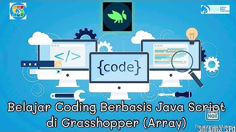 Tugas 4A Belajar Coding Berbasis Java Script di Grasshopper (Array)