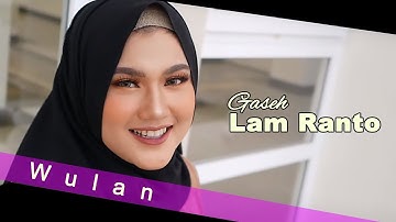 Lagu Aceh Terbaru Gaseh Lam Ranto - Wulan (Official Music Video)