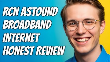 How To Choose Home Internet: RCN Astound Broadband Service Explained
