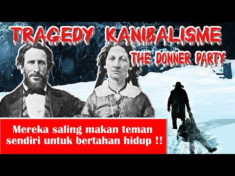 Video: Apakah pesta donner kanibal?