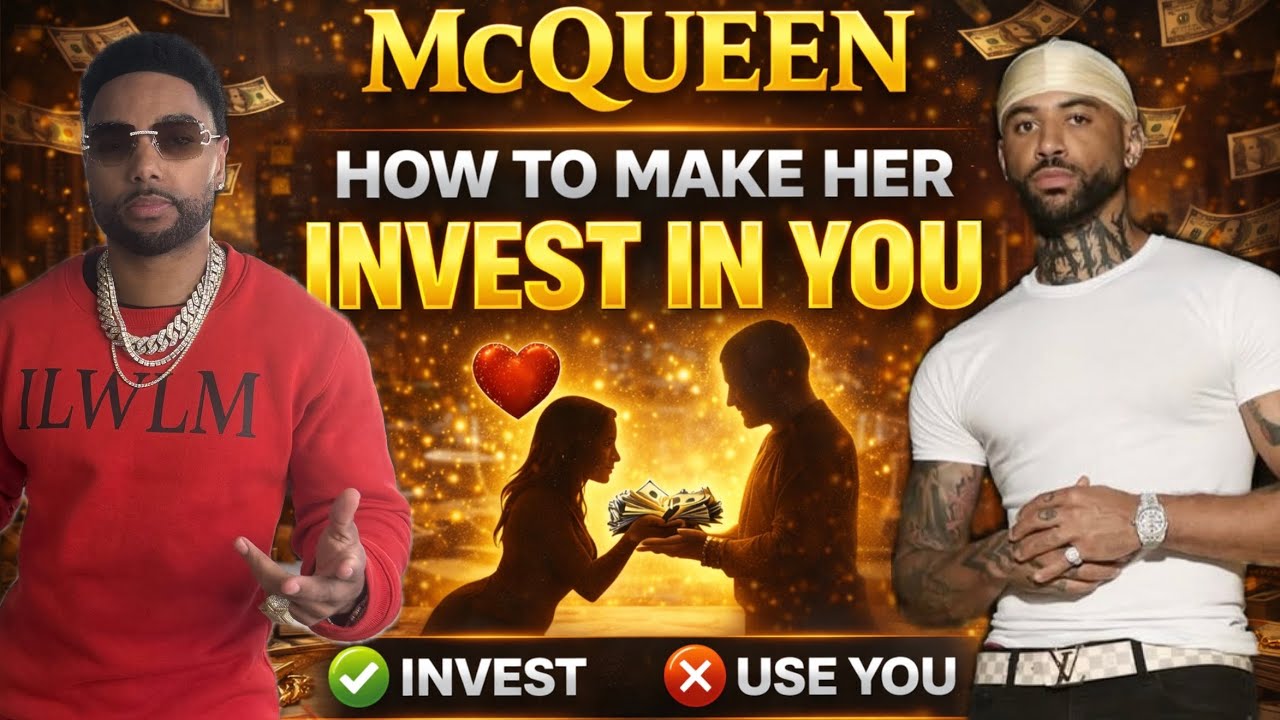 McQueen: Stop Chasing Women Make Them Invest - Game God Goldie x McQueen game session 