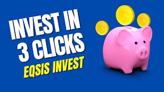 Stock Market Investment is Simpler with EQSIS INVEST.  Start in Three Clicks