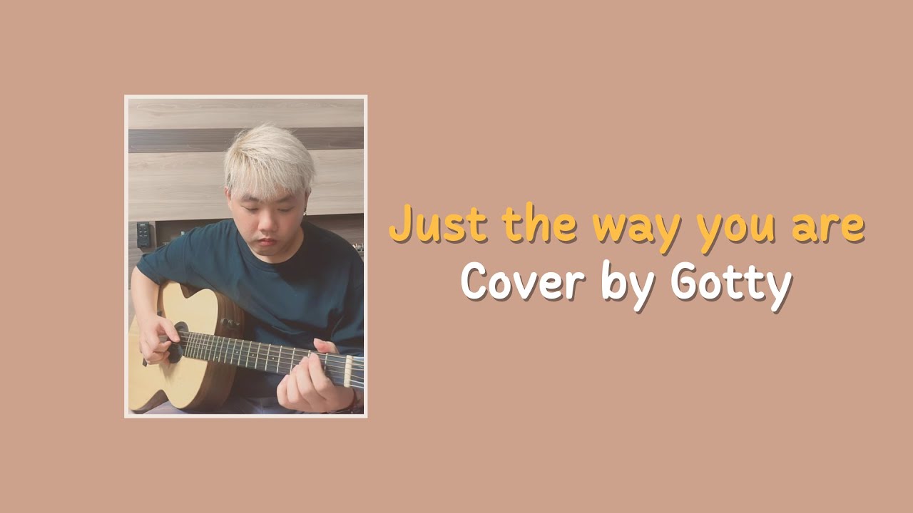 Just The Way You Are - Bruno Mars (Acoustic Cover by Gotty)