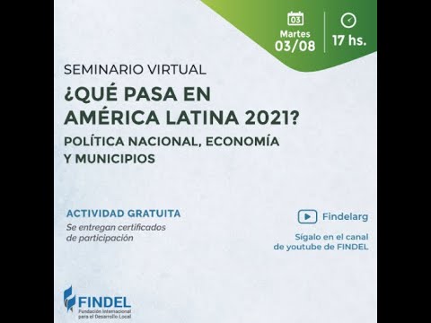 #SeminarioVirtual | ¿Qué Pasa en América Latina 2021?