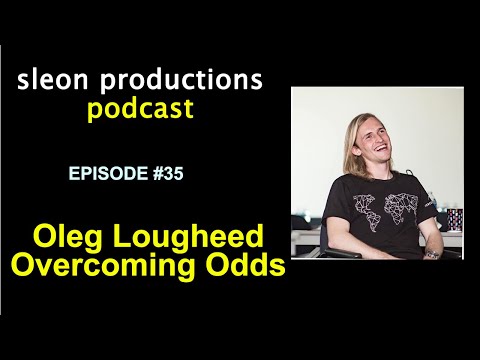 hqdefault sleon productions Podcast #35: Oleg Lougheed, head of Overcoming Odds