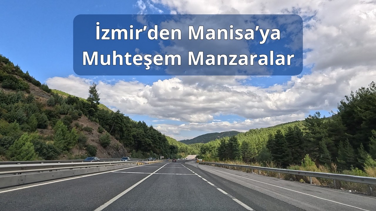 Breathtaking Views in Turkey from Izmir to Manisa