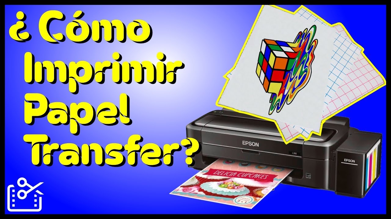 Cómo imprimir Papel Transfer - Prendas claras y oscuras 