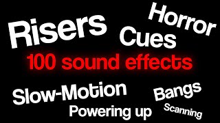 100 Sound Effects For Film, Games, Horror, and Sci-FI
