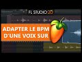 Synchroniser une acapella au tempo sur fl studio 20