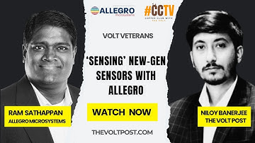 ‘SENSING’ NEW-GEN SENSORS WITH ALLEGRO