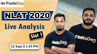 NLAT 2020 Live Analysis || Slot 1 | Expected Cut-Off || FoolsDen | Bala Sir &amp; Shreyas Sir