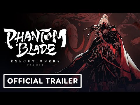 Phantom Blade: Executioners - Official 'Coming Soon' Trailer